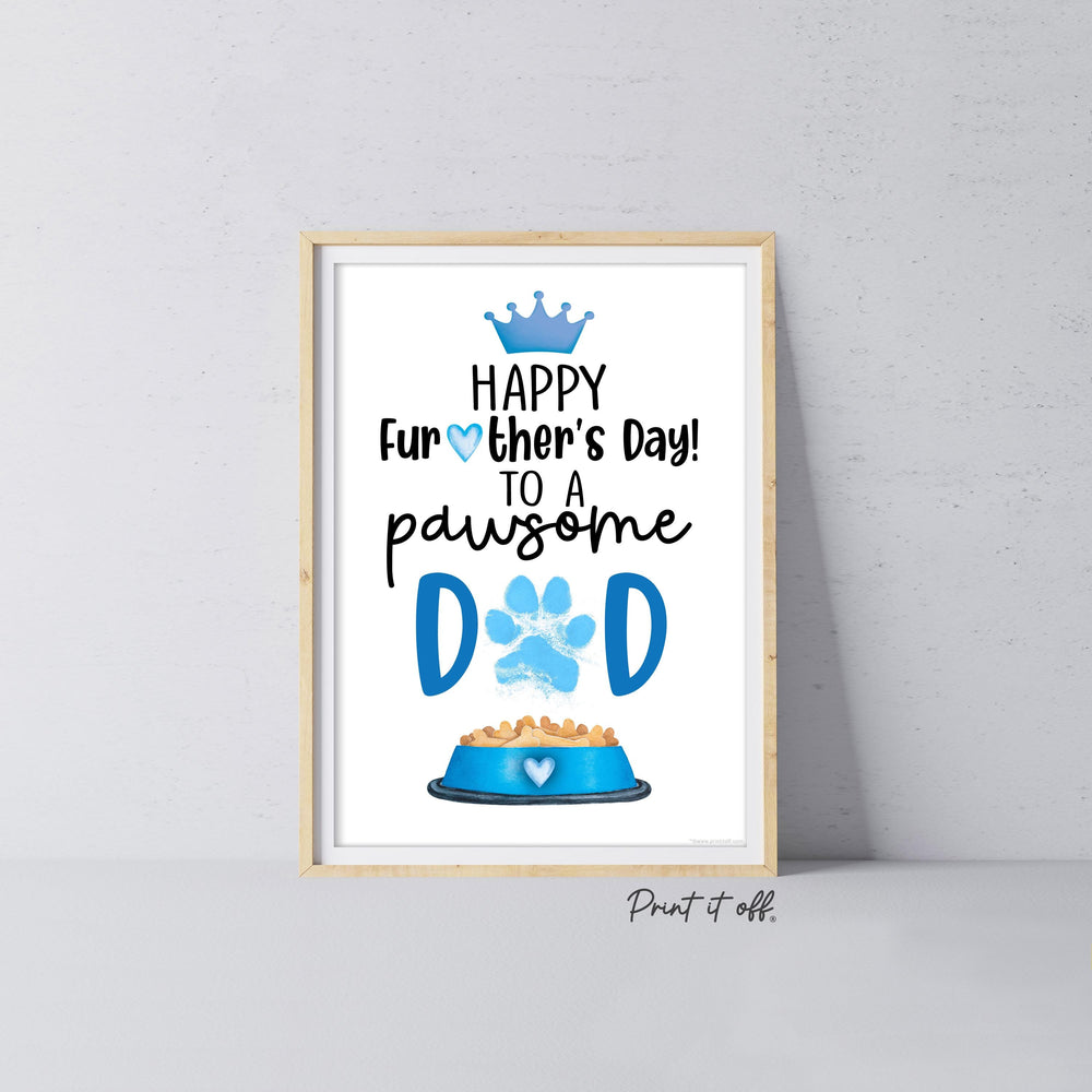 Pawsome Happy Father's Day Paw Print / Dad Dog Cat Animal Pet Pawprint / Activity Keepsake Memory Craft Gift Card / Print It Off 0946