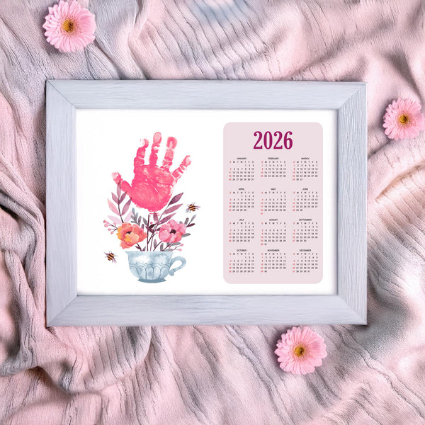2026 Flower Teacup Year Calendar / Handprint Footprint Art Craft / Activity DIY Gift Keepsake / Baby Kids Child Toddler / Print It Off