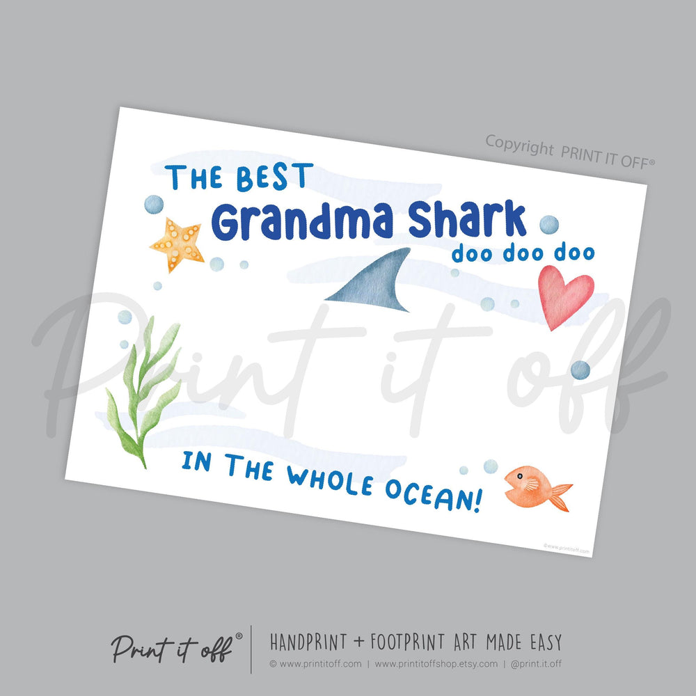 Best Grandma Shark / Footprint Handprint Art Craft Grandparent / Kids Baby Toddler / Keepsake Gift Card / PRINT IT OFF