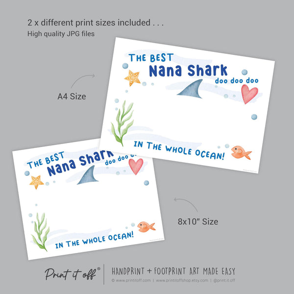 Best Nana Grandma Shark / Footprint Handprint Art Craft Grandparent / Kids Baby Toddler / Keepsake Gift Card / PRINT IT OFF