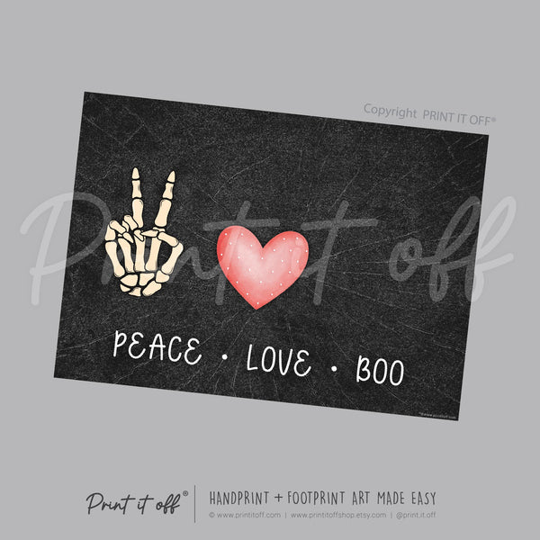 Peace Love Boo Handprint Ghost / Baby Kids Toddler Hand Template / Halloween Sign / Art Craft Memory Keepsake Decor / Print It Off