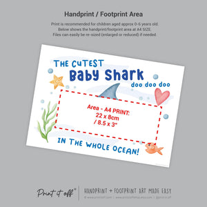 Cutest Baby Shark / Footprint Handprint Foot Art Craft / Kids Baby Toddler / Template Keepsake Gift Card / PRINT IT OFF