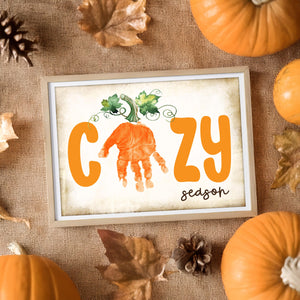 Cozy Season Fall Autumn Handprint Footprint Art / Baby Kids Toddler Template / Craft Activity Memory Keepsake / Print It Off