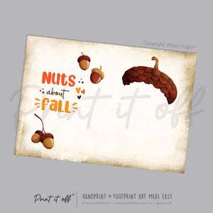 Acorn Nuts About Fall Autumn - Handprint Art Craft Printable Keepsake Gift Template - PRINT IT OFF
