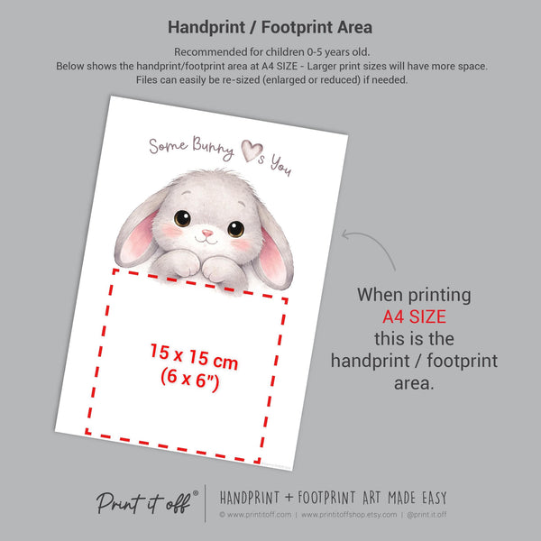 Some Bunny Loves You - Easter Handprint Footprint Art Craft Baby Keepsake Memory Template - PRINT IT OFF