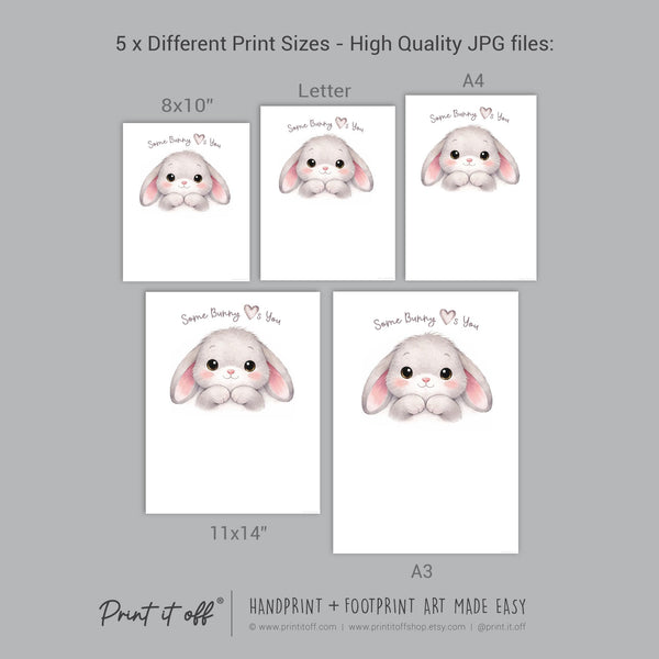 Some Bunny Loves You - Easter Handprint Footprint Art Craft Baby Keepsake Memory Template - PRINT IT OFF