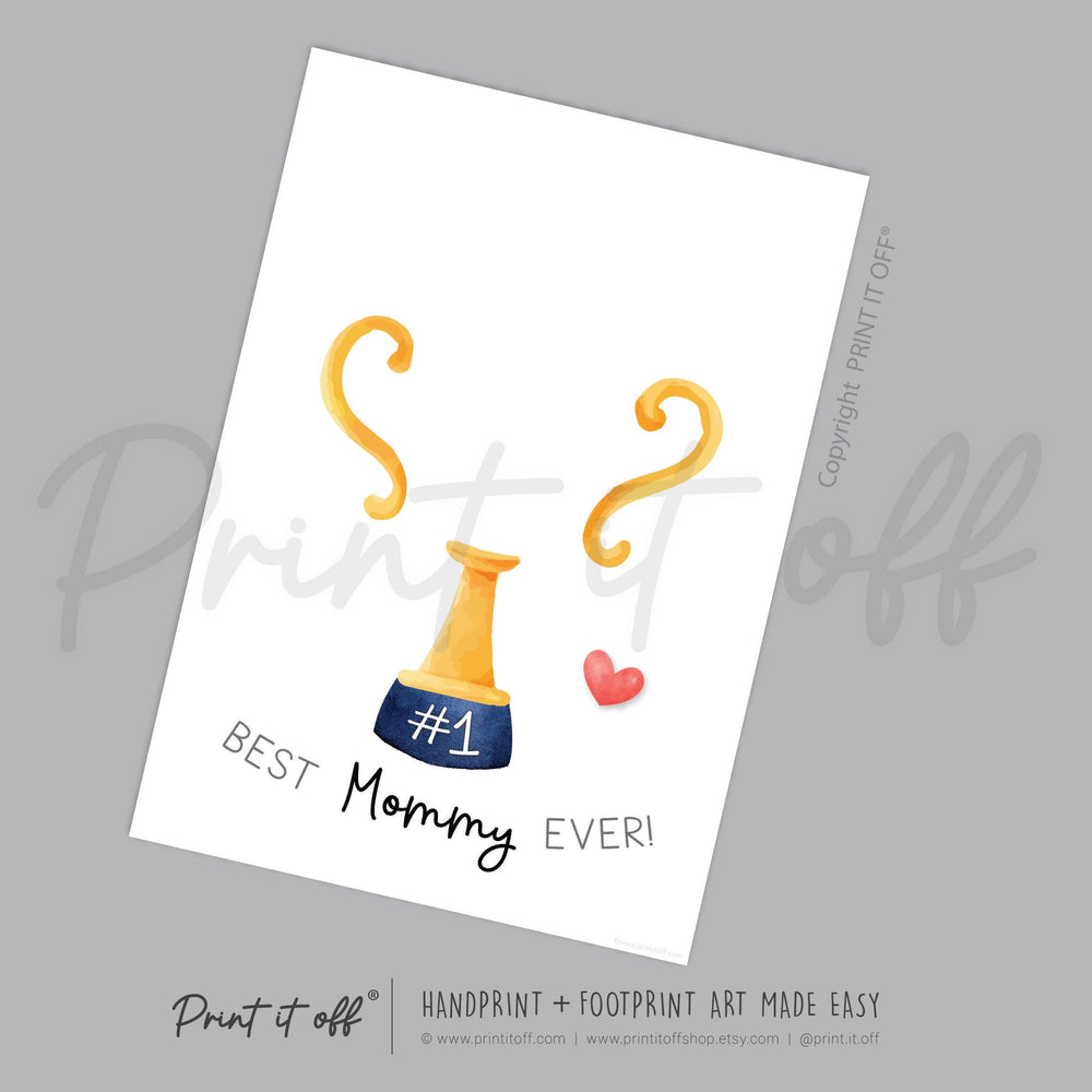 Mother's Day Mommy Handprint Trophy, Keepsake Art Digital Download PRINT IT OFF