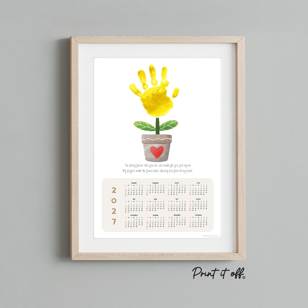 2027 Handprint Calendar, Flower Pot Handprint Art, Printable Kids Calendar Craft, Child Keepsake Poem, Diy Gift PRINT IT OFF 1023