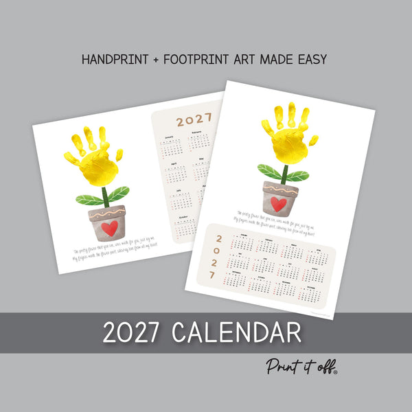 2027 Handprint Calendar, Flower Pot Handprint Art, Printable Kids Calendar Craft, Child Keepsake Poem, Diy Gift PRINT IT OFF 1023