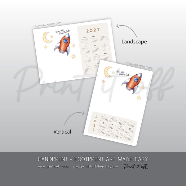 2027 Handprint Calendar, Love You Moon And Back Rocket Art, Printable Kids Baby Calendar Craft, Child Keepsake, Diy Gift PRINT IT OFF