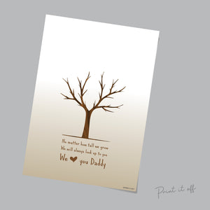 No Matter How Tall We Grow / Tree Handprint Art Craft / Fathers Day Daddy Dad / Kids Baby Toddler Keepsake / Print Card Gift Printable 0024