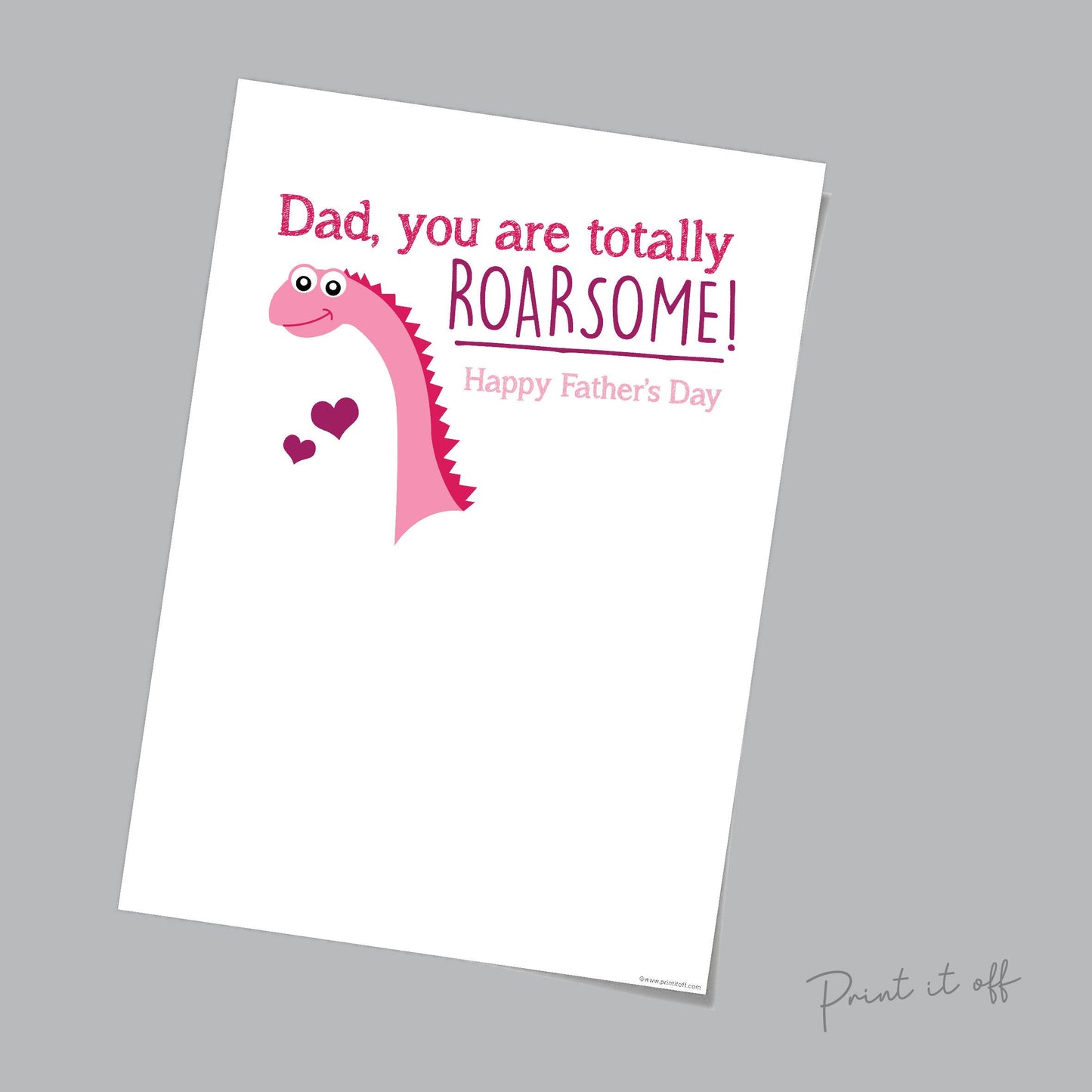 Dad you are totally Roarsome - Pink / Kids Baby Toddler / Handprint Art Craft / Dinosaur Keepsake / Happy Father's Day / Gift Card 0082