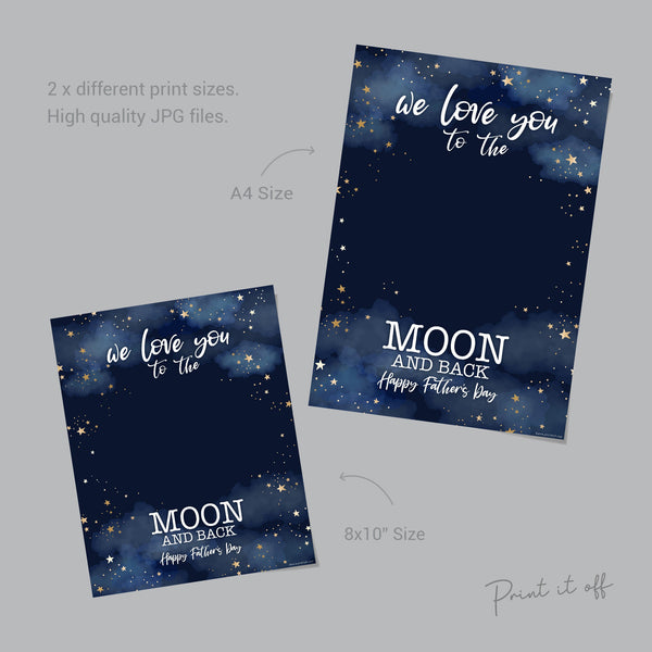 We Love You To The Moon & Back / Happy Father's Day / Handprint Footprint Art Craft / Kids Newborn Baby Keepsake Memory DIY Card Print 0260