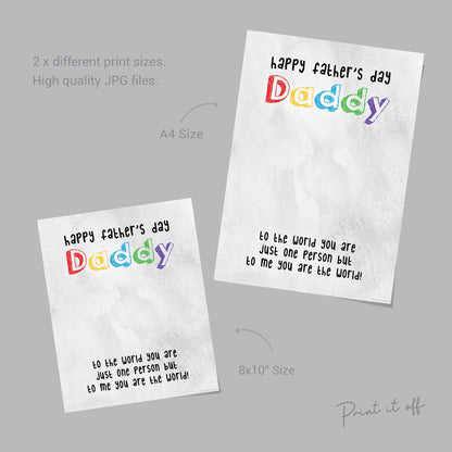 Daddy You Are The World / Handprint Keepsake / Happy Father's Day Card / Baby Toddler Kids / Keepsake Memory / Art Craft DIY Card Print 0075