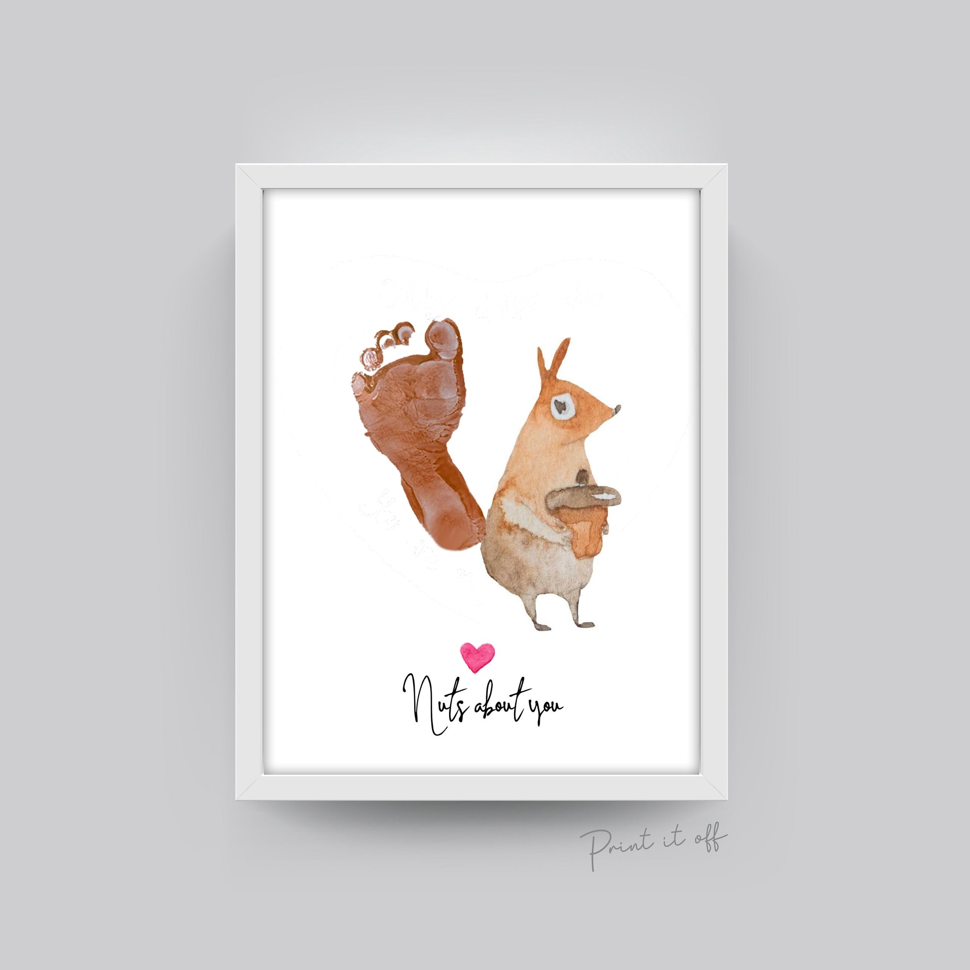 Squirrel Footprint Art / Nuts About You / Autumn / Child Kids Baby Toddler Foot / DIY Memory Keepsake Craft Art / Print Gift Present 0274