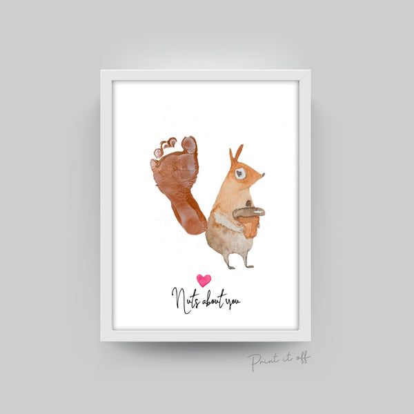 Squirrel Footprint Art / Nuts About You / Autumn / Child Kids Baby Toddler Foot / DIY Memory Keepsake Craft Art / Print Gift Present 0274