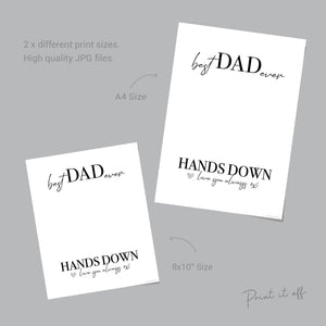 Handprint Art Craft / Best Dad Hands Down / Father's Day Daddy / Kids Baby Toddler Keepsake Memory Craft DIY Card / Print Card 0287
