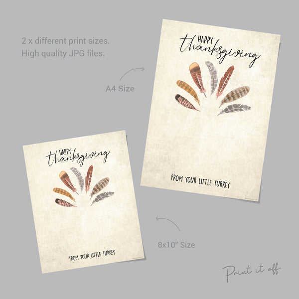 Happy Thanksgiving From Your Little Turkey / Footprint Handprint Art Craft / Kids Baby Keepsake / Printable Print Download Card 0121