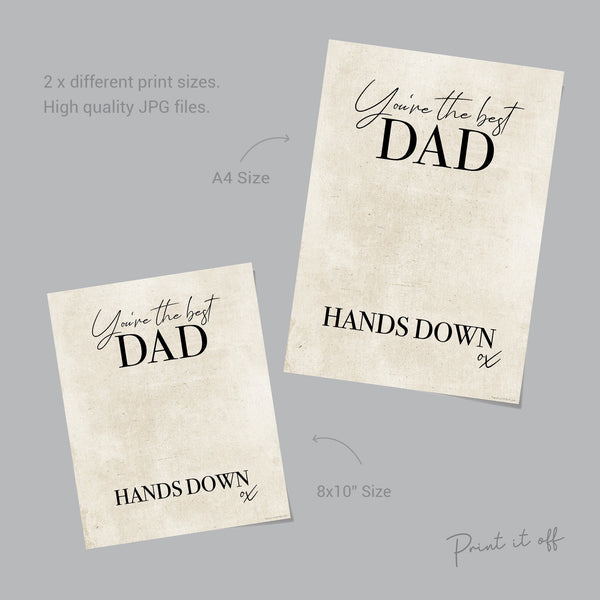 Handprint Art Craft / You're the Best Dad Hands Down / Father's Day / Kids Baby Toddler Gift Memory Craft DIY Card / Print Card 0288