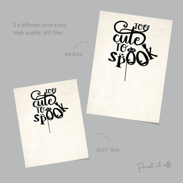 Too Cute To Spook / Handprint Hand Craft Art / Spider / First Halloween Sign / Kids Baby Toddler / Keepsake Memory DIY Card Print 0321