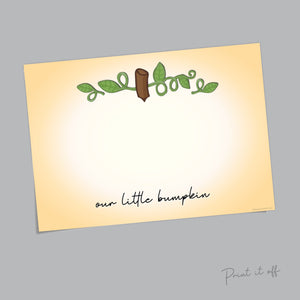 Baby Bumpkin Keepsake / Our Little Bumpkin / Pumpkin / Baby Toddler Bum Bottom / Halloween / Art Craft Print Decor 0073