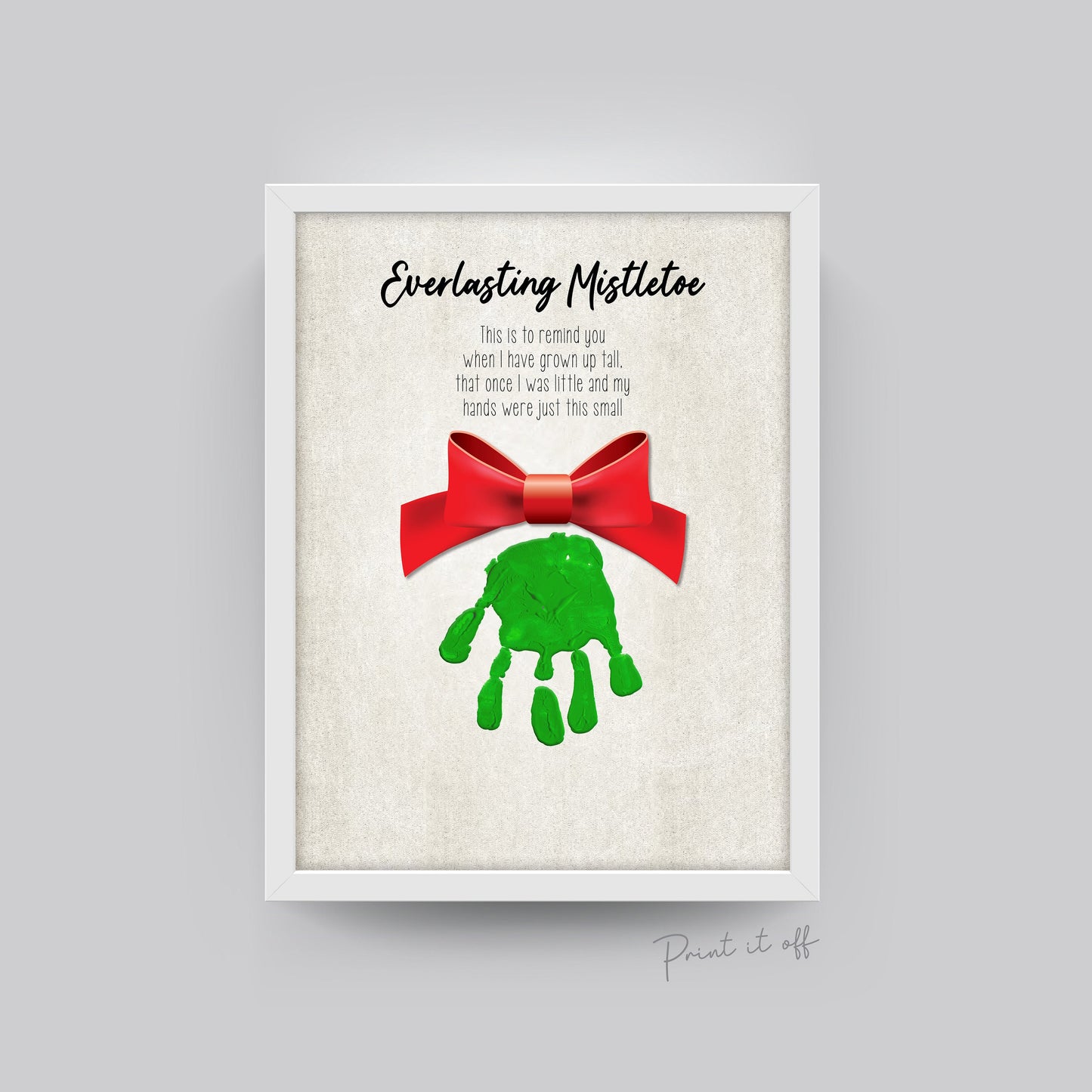 Everlasting Mistletoe Handprint / Baby Toddler Kids Art Craft / First Christmas Xmas / Printable Print Card /  Keepsake Memory 0104
