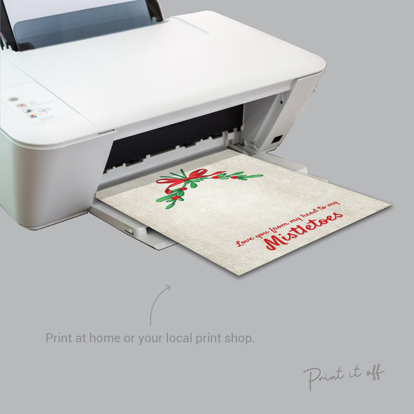 Love You From my Head to my Mistletoes / Christmas Xmas Footprint Art / Baby Toddler Feet  / Xmas Craft Keepsake Print Card 0008