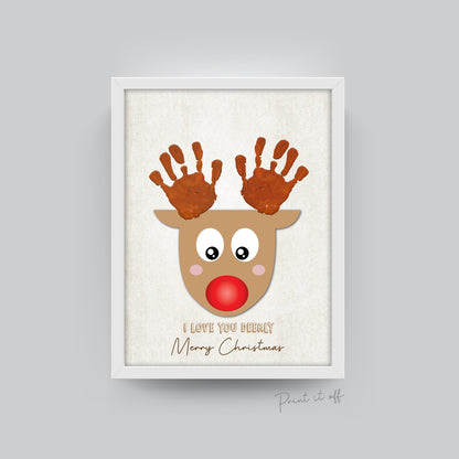 Love you Deerly / Merry Christmas Reindeer / Christmas Xmas Handprint Art / Baby Toddler Hands / Craft Keepsake Print Card 0103