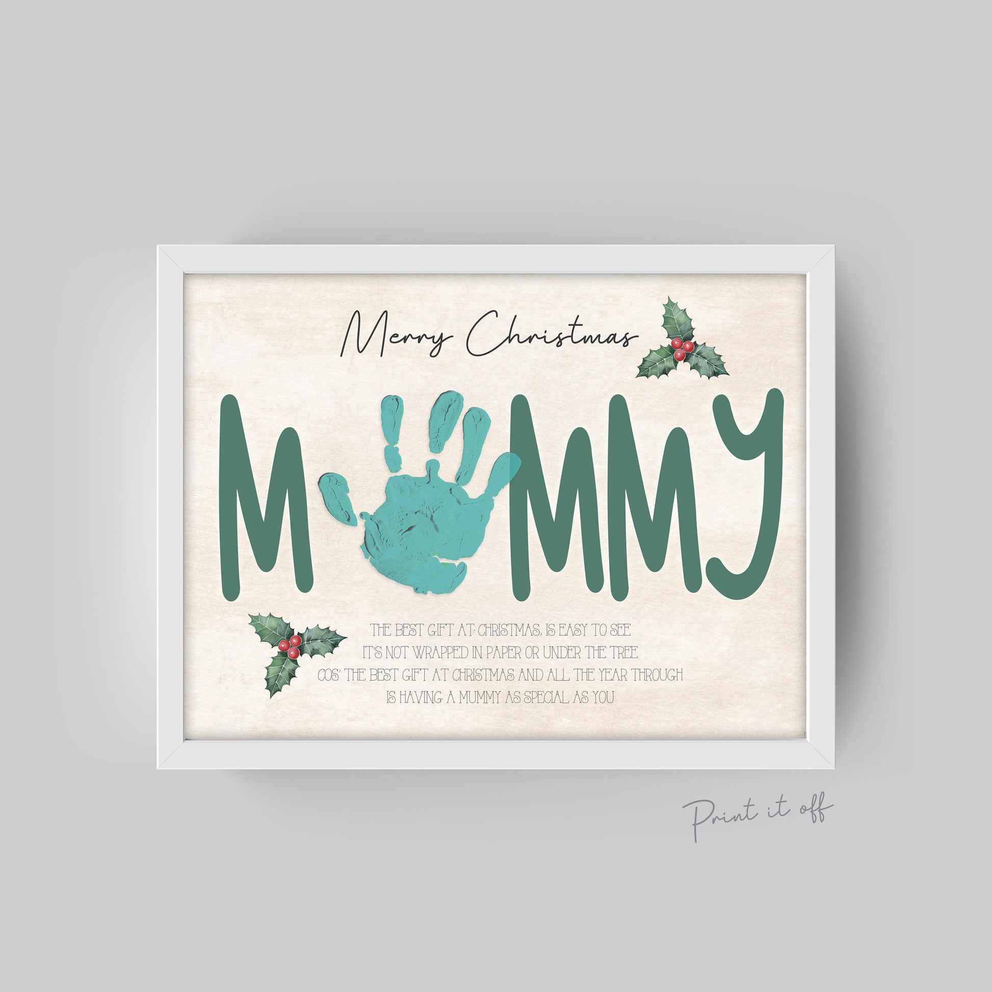 Mummy Mum Handprint Art Card / Christmas Xmas Handprint Craft / Baby Kids Toddler Hands Hand / First Xmas Keepsake Memory Print 0353