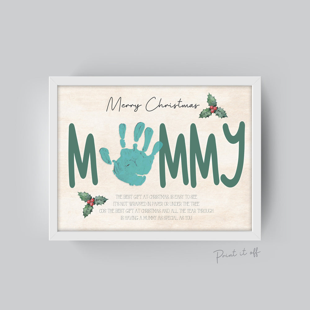 Mummy Mum Handprint Art Card / Christmas Xmas Handprint Craft / Baby Kids Toddler Hands Hand / First Xmas Keepsake Memory Print 0353