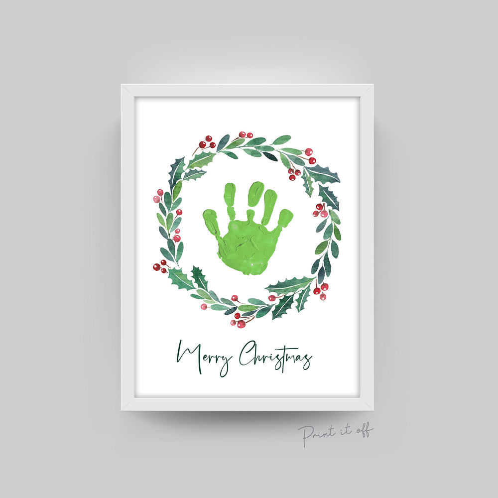 Merry Christmas Wreath / Handprints Footprints / Christmas Xmas Art / Printable / Baby Toddler Feet Hands / Xmas Craft Keepsake 0133