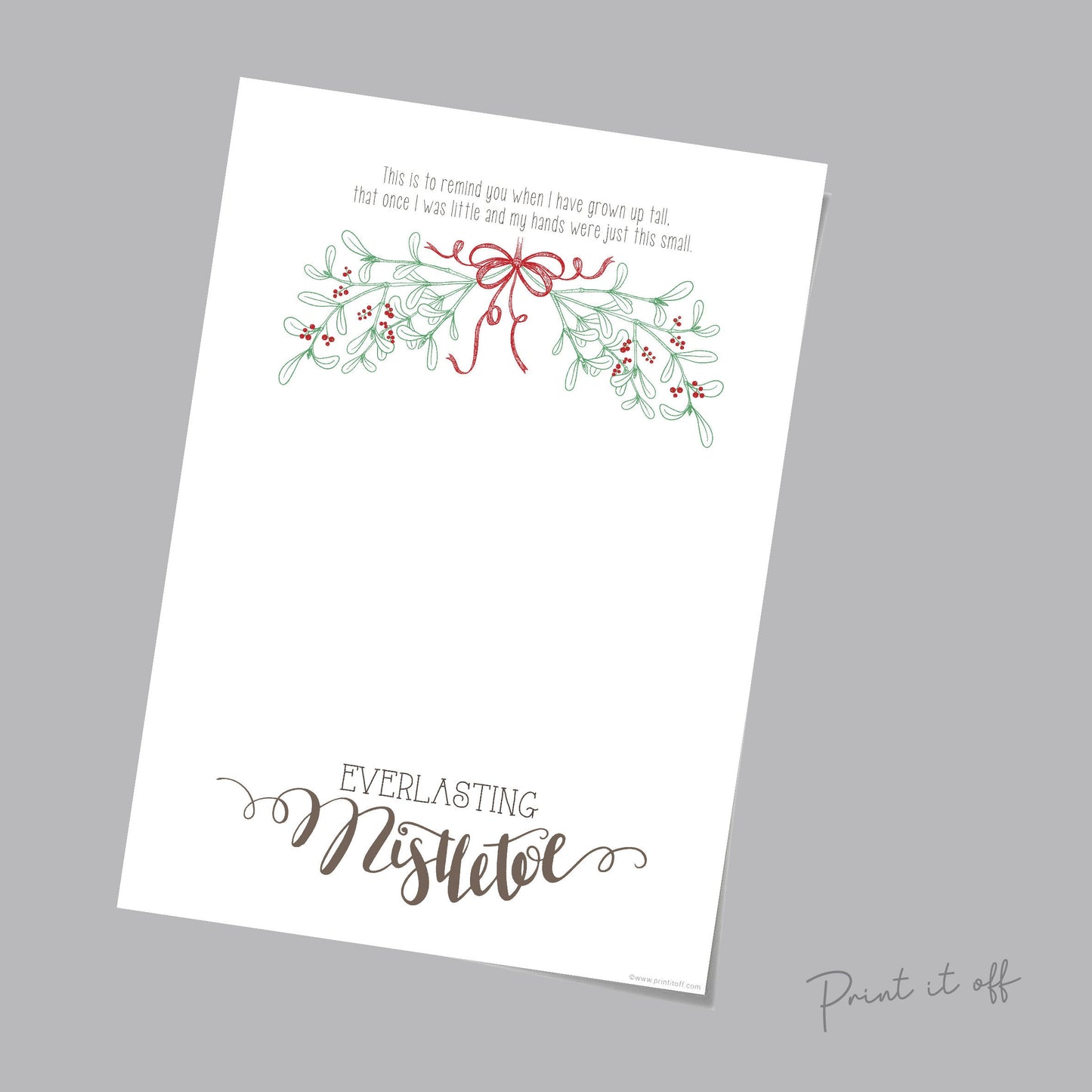 Everlasting Mistletoe Handprint / Baby Toddler Kids Art Craft / First Christmas Xmas / Printable Print Card /  Keepsake Memory 0356