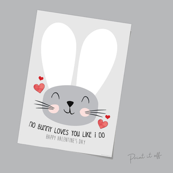 No Bunny Loves you Like I Do / Footprint Bunny / Happy Valentine's Card / DIY Craft Art Newborn Baby Toddler Keepsake / Print it Off 0148
