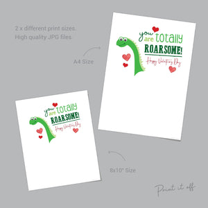 You Are Totally Roarsome / Handprint Dinosaur / Happy Valentine's Day Card / DIY Craft Art Keepsake / Kids Baby Toddler / Print it Off 0148