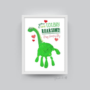 You Are Totally Roarsome / Handprint Dinosaur / Happy Valentine's Day Card / DIY Craft Art Keepsake / Kids Baby Toddler / Print it Off 0148