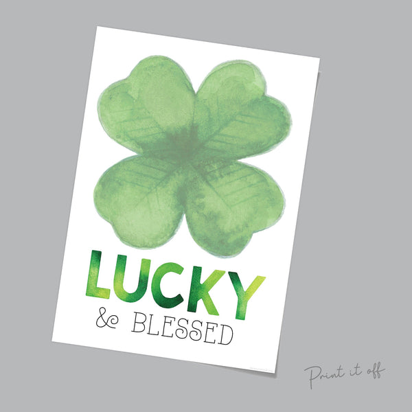 Lucky and Blessed / Handprint Craft / St Patrick's Day Clover / Art Hand Card Activity Sign Decor / Kids Baby Toddler / PRINT IT OFF 0404