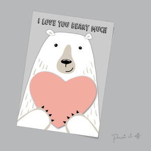 Love you Beary Much / Bear / Happy Valentine's Day / Handprint Footprint Art Heart Love / DIY Card Craft Baby Kids / Print It Off 0390