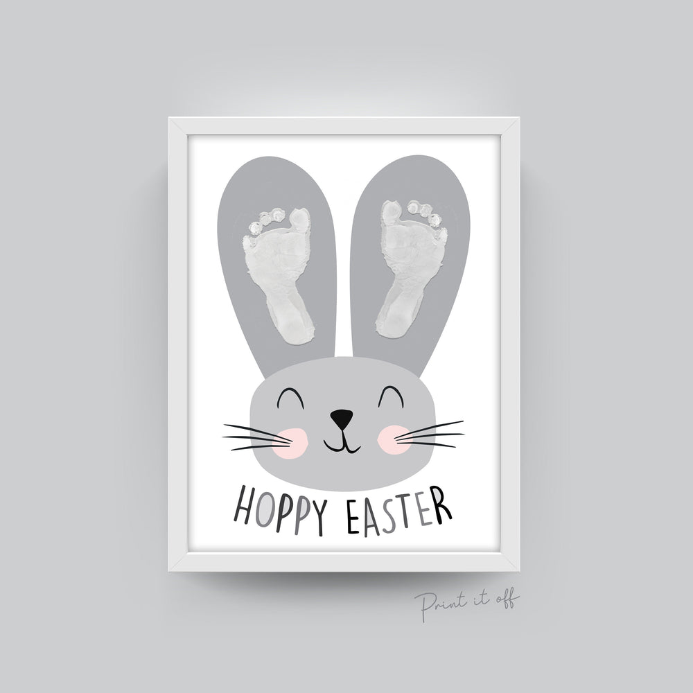 Hoppy Easter / Footprint Handprint Art Craft / Cute Bunny Feet / Happy Easter / Kids Baby Toddler / Keepsake Gift Card / PRINT IT OFF 0411