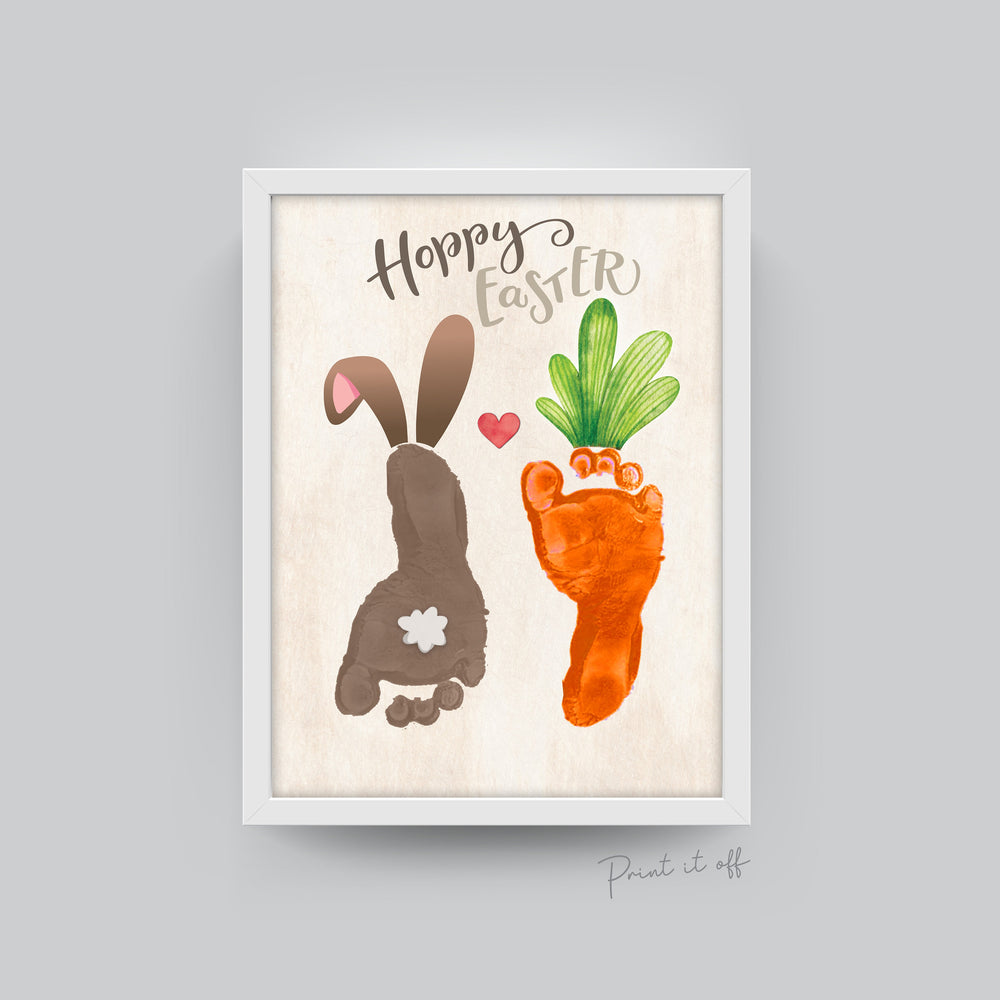 Hoppy Happy Easter/ Bunny Carrot / Footprint Handprint Art Craft / Foot Feet / Kids Baby Toddler / Activity Gift Card / PRINT IT OFF 0431