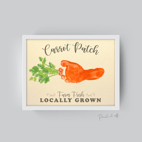 Carrot Patch / Easter / Foot Footprint Art Craft / Kids Baby Toddler / Keepsake Activity Card Diy Decor Sign / Printable PRINT IT OFF 0420