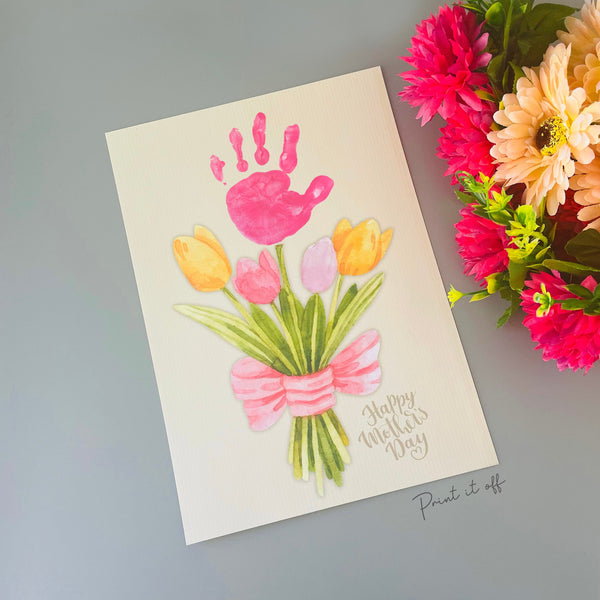 Happy Mothers Day Handprint Craft Art / Flower Bunch / Mom Mum / Kids Baby Toddler Child / Activity Gift Diy Card Print / PRINT IT OFF 0424