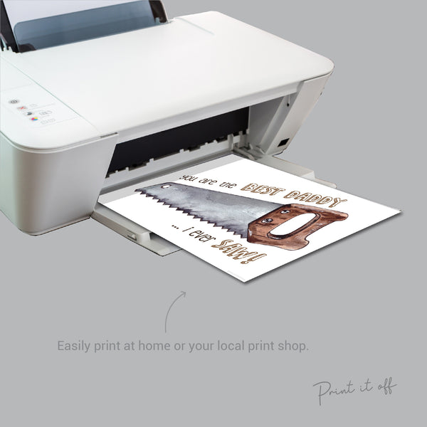 Best Daddy I Ever Saw / Footprint Art Craft / Dad Father's Day Birthday / Kids Baby Toddler / Keepsake Gift Card Sign / PRINT IT OFF 0490