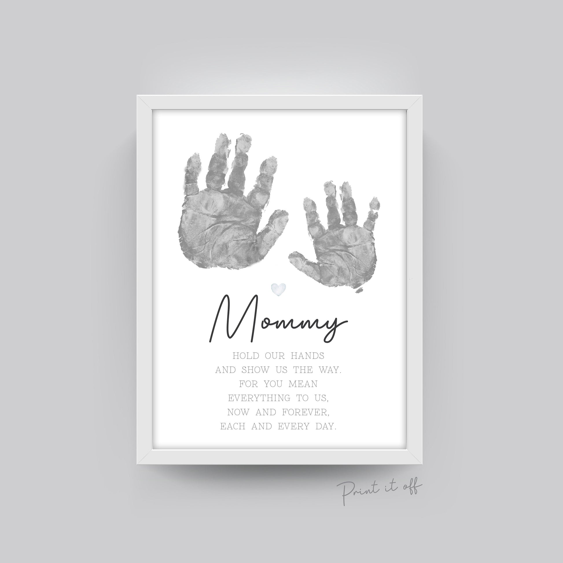 Mommy Handprint Poem / Siblings Hand Art Craft Mom Mother's Day Birthday / Kids Baby Toddler / Keepsake Gift Card Sign / PRINT IT OFF 0492