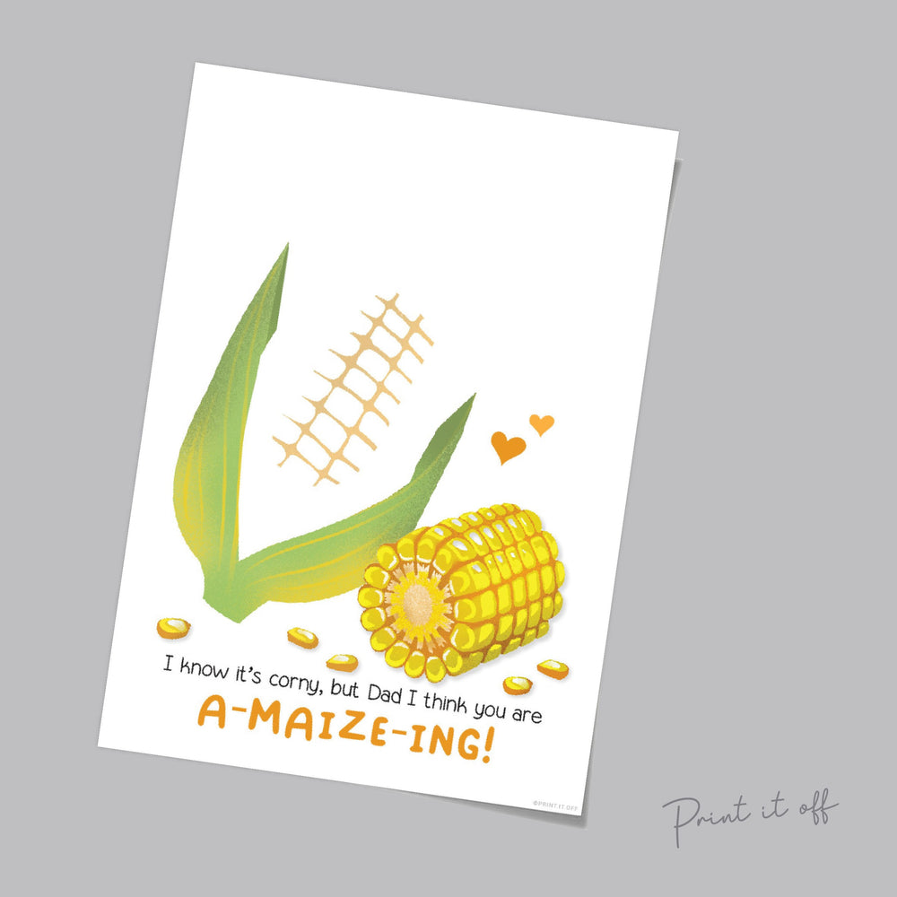 Corn A-maize-ing Dad / Footprint Art Craft / Dad Father's Day Birthday / Kids Baby Toddler / Keepsake Gift Card Sign / PRINT IT OFF 0503