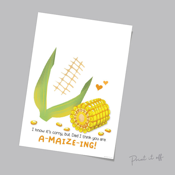 Corn A-maize-ing Dad / Footprint Art Craft / Dad Father's Day Birthday / Kids Baby Toddler / Keepsake Gift Card Sign / PRINT IT OFF 0503