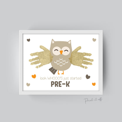Pre-K Owl Handprint Hand Art / First Day Starting School PreK Prekindy / Child Kids Teacher / Print Craft DIY Memory Sign Print It Off 0552
