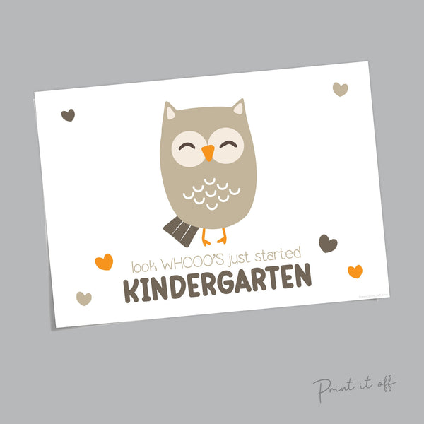 Owl Kindergarten / First Day of School Kindy / Handprint Hand Art Craft Kids / Memory Keepsake Printable Card Decor Sign / PRINT IT OFF 0550