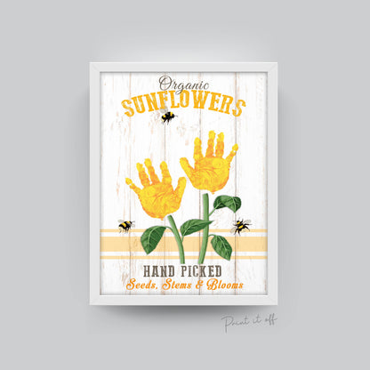 Farm Sign Sunflowers Flower / Handprint Hand Art Craft / Kids Baby Toddler / Activity Keepsake Gift Card Decor Sign / PRINT IT OFF 0541