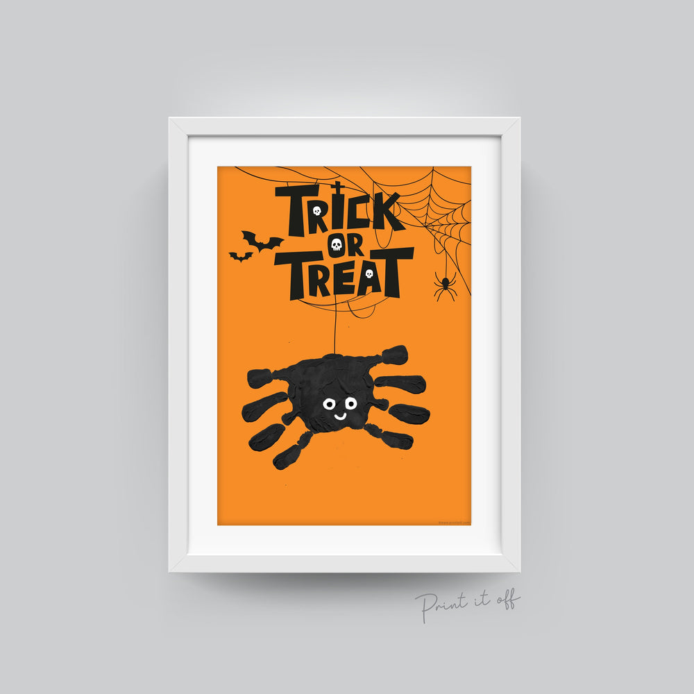 Halloween Art Craft / Handprint Art / Trick or Treat Spider / Kids Baby Toddler / Keepsake Memory Sign Decor DIY Card / Print It Off 0595