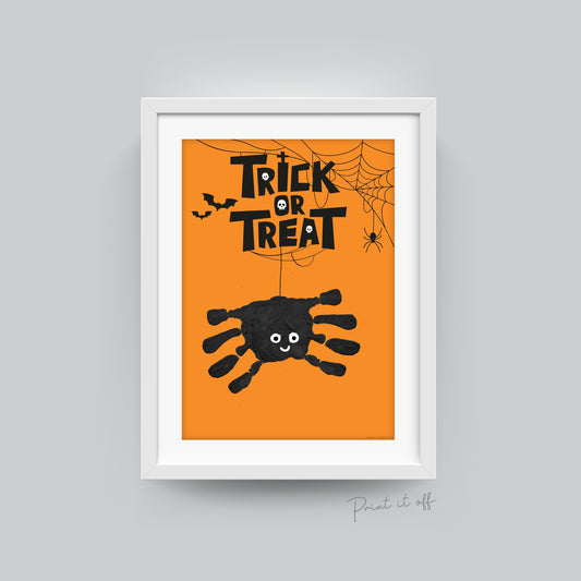 Halloween Art Craft / Handprint Art / Trick or Treat Spider / Kids Baby Toddler / Keepsake Memory Sign Decor DIY Card / Print It Off 0595